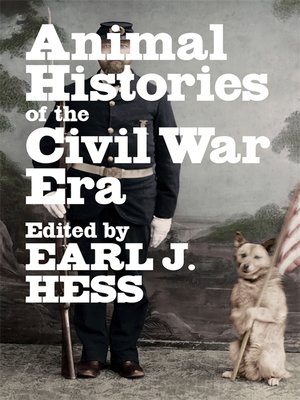 cover image of Animal Histories of the Civil War Era